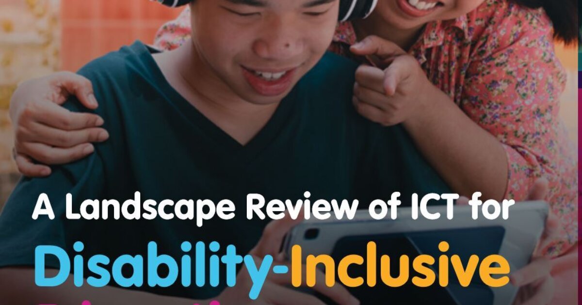 World Bank A Landscape Review of ICT for DisabilityInclusive Education Global Disability