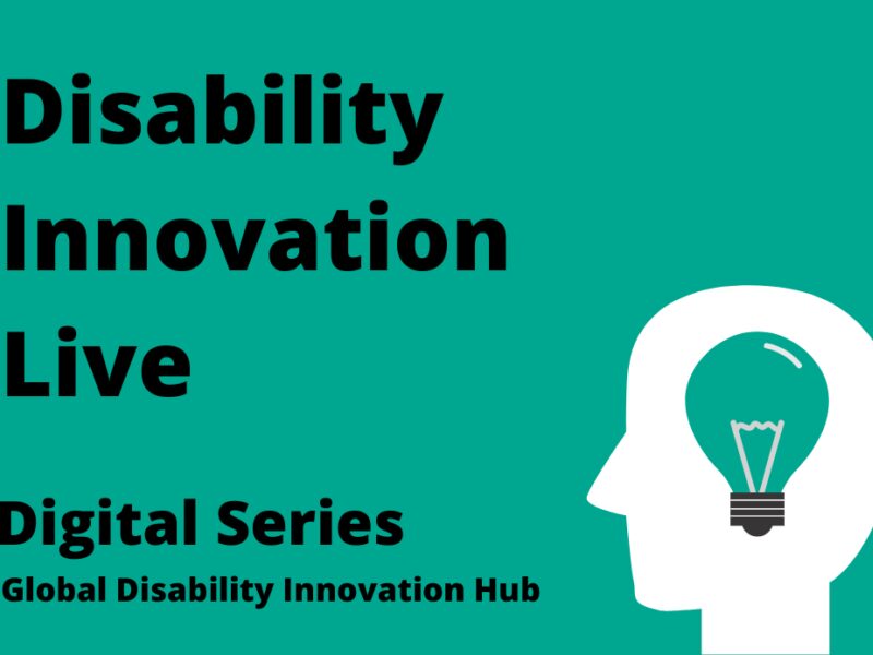 Disability Innovation Live Digital series