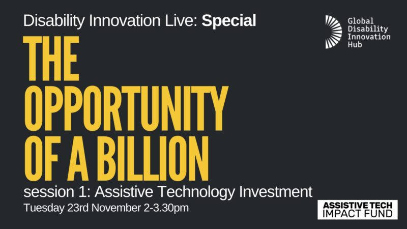 Disability Innovation Live: Disability Lens Investment - mapping the sector